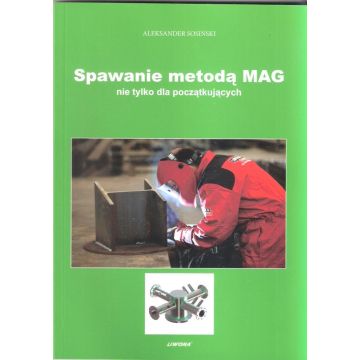 Spawanie metodą MAG nie tylko dla początkujących