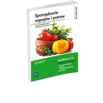 Sporządzanie napojów i potraw. Towaroznawstwo WSiP