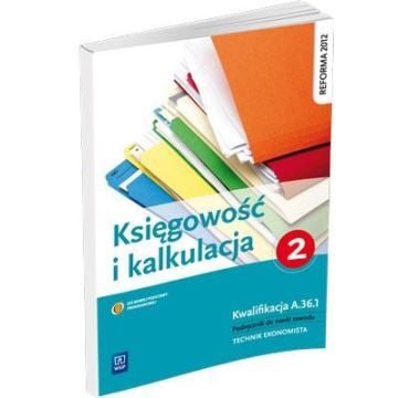 Kalkulacja i księgowość. Część 2 WSiP