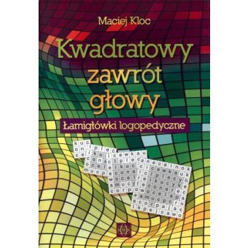 Kwadratowy zawrót głowy. Łamigłówki logopedyczne