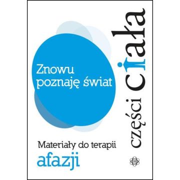 Znowu poznaję świat - Części ciała