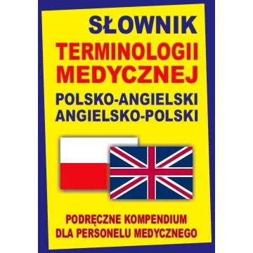 Słownik terminologii medycznej pol-angielski ang-p