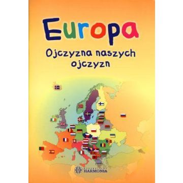 Europa ojczyzna naszych ojczyzn