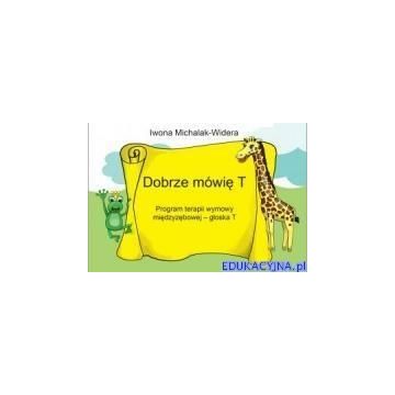 Dobrze mówię T.Program terapii wymowy