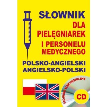 Słownik dla pielęgniarek pol-angielski ang-pl + CD