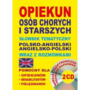 Opiekun osób chorych pol-ang,ang-pol + CD