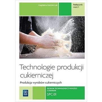 Technologie prod. cukierniczej. tom II cz.1 REA