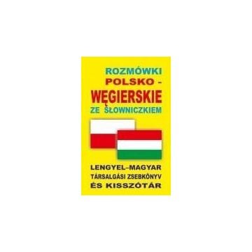 Rozmówki polsko-węgierskie ze słowniczkiem