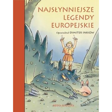 Najsłynniejsze legendy europejskie