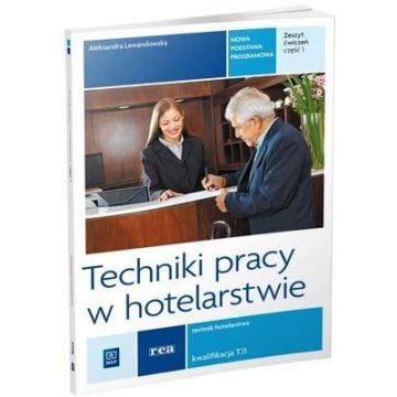 Techniki pracy w hotelarstwie REA - WSiP