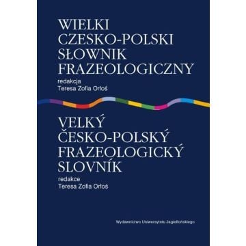 Wielki czesko polski słownik frazeologiczny