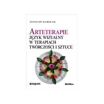 Arteterapie. Język wizualny w terapiach ....