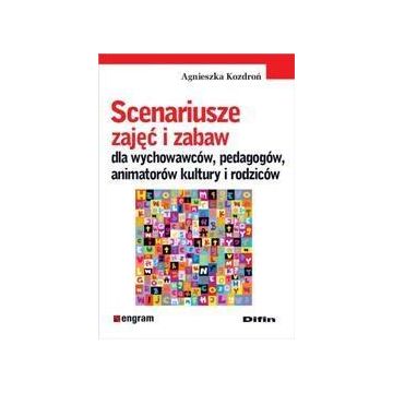 Scenariusze zajęć i zabaw dla wychowawców ....