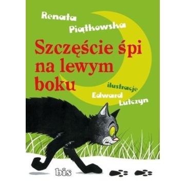 Szczęście śpi na lewym boku