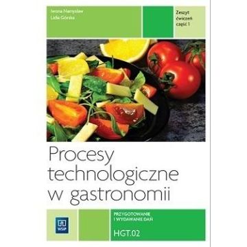 Procesy technologiczne w gastronomii ćw Kw. HGT.02