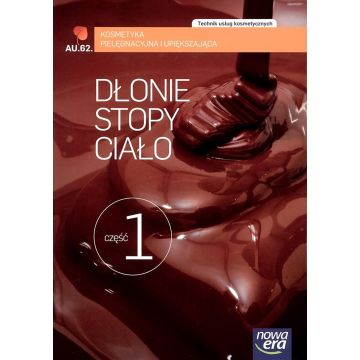 Kosmetyka PG cz. 1 Dłonie, stopy i ciało  NE