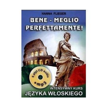 Bene - Meglio perfettamente! Kurs języka włoskiego