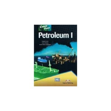 Career Paths: Petroleum 1 SB EXPRESS PUBLISHING