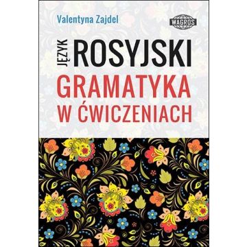 Język rosyjski. Gramatyka w ćwiczeniach