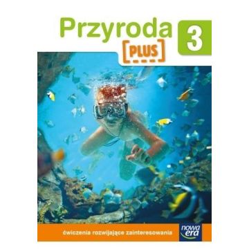 Szkoła na miarę. Przyroda Plus kl. 3 ćw NE