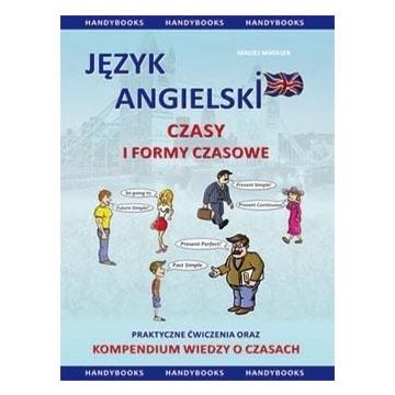 Język angielski. Czasy i formy czasowe