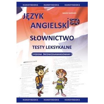 Język angielski - Słownictwo testy p. średniozaaw.