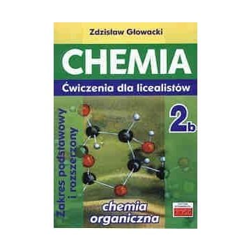 Chemia 2b ćwiczenia dla licealistów ZP i ZR