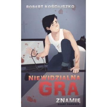 Niewidzialna gra. Część I. Znamię