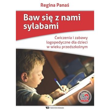 Baw się z nami sylabami. Ćwiczenia i zabawy...WE
