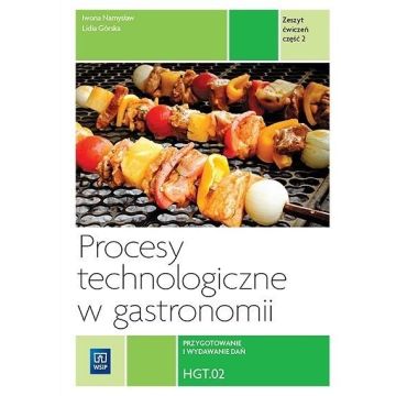 Procesy tech. w gastr. Kwal. HGT.02 ćw cz.2