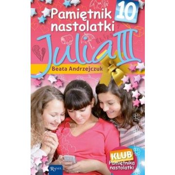 Pamiętnik nastolatki 10 Julia III
