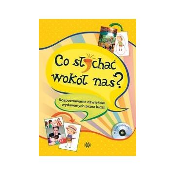 Co słychać wokół nas?