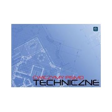 Ćwiczymy pismo techniczne A4 (10szt)