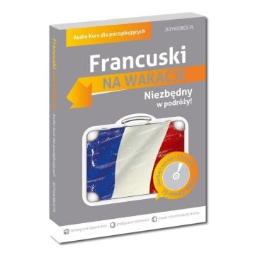 Na wakacje. Francuski dla początkujących + CD