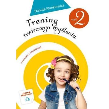 Trening twórczego myślenia cz. 2