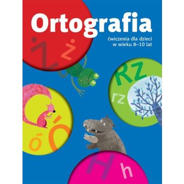Lokomotywa 3 Ortografia ćw. 8-10 lat