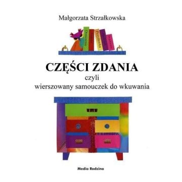 Części zdania, czyli wierszowany samouczek do...