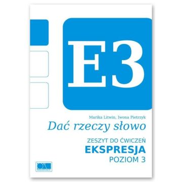 Dać rzeczy słowo. Ekspresja - poziom 3.