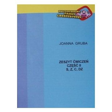 Zeszyt ćwiczeń cz.2 S, Z, C, DZ