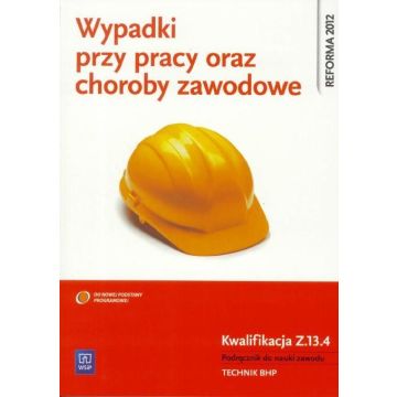Wypadki przy pracy oraz choroby zawodowe Z.13.4