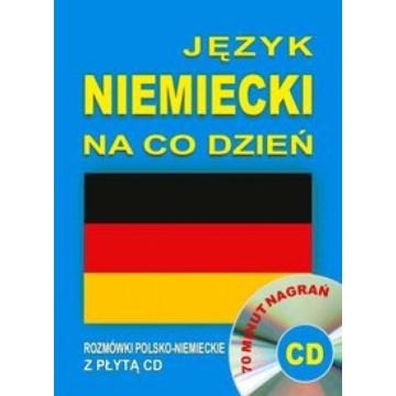 Język niemiecki na co dzień - rozmówki + CD
