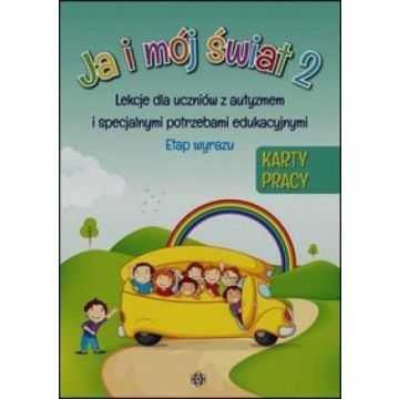 Ja i mój świat 2 Lekcje dla.. Etap wyrazu KP