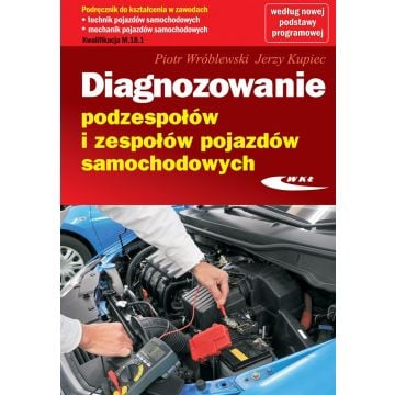 Diagnozowanie podzespołów i zesp. poj. sam.