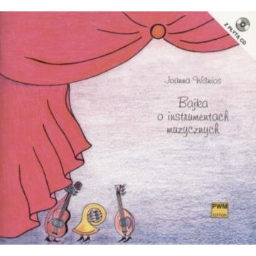 Bajka o instrumentach muzycznych + CD