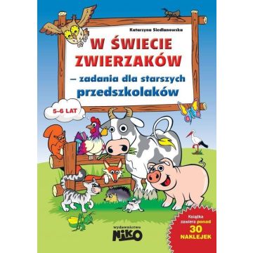 W świecie zwierzaków - zad. dla starszych przedsz.