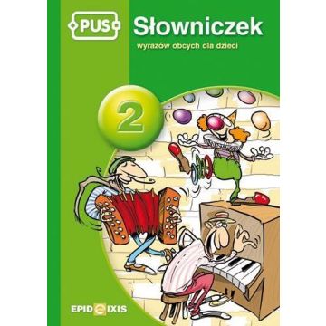 PUS Słowniczek 2 Słowniczek wyrazów obcych
