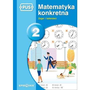 PUS Matematyka konkretna 2 Zegar i kalendarz