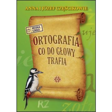 Ortografia co do głowy trafia