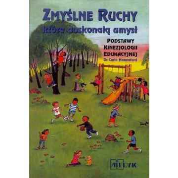 Zmyślne ruchy które doskonalą umysł