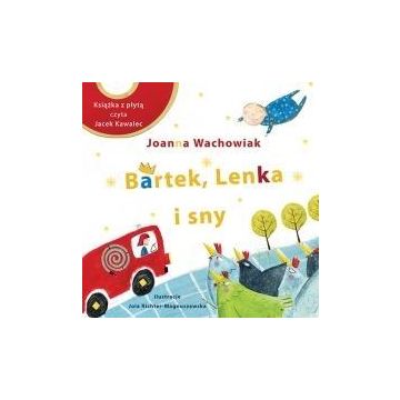 Bartek, Lenka i sny